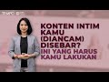 Konten Intim Kamu Diancam Disebar Ini Yang Harus Kamu Lakukan