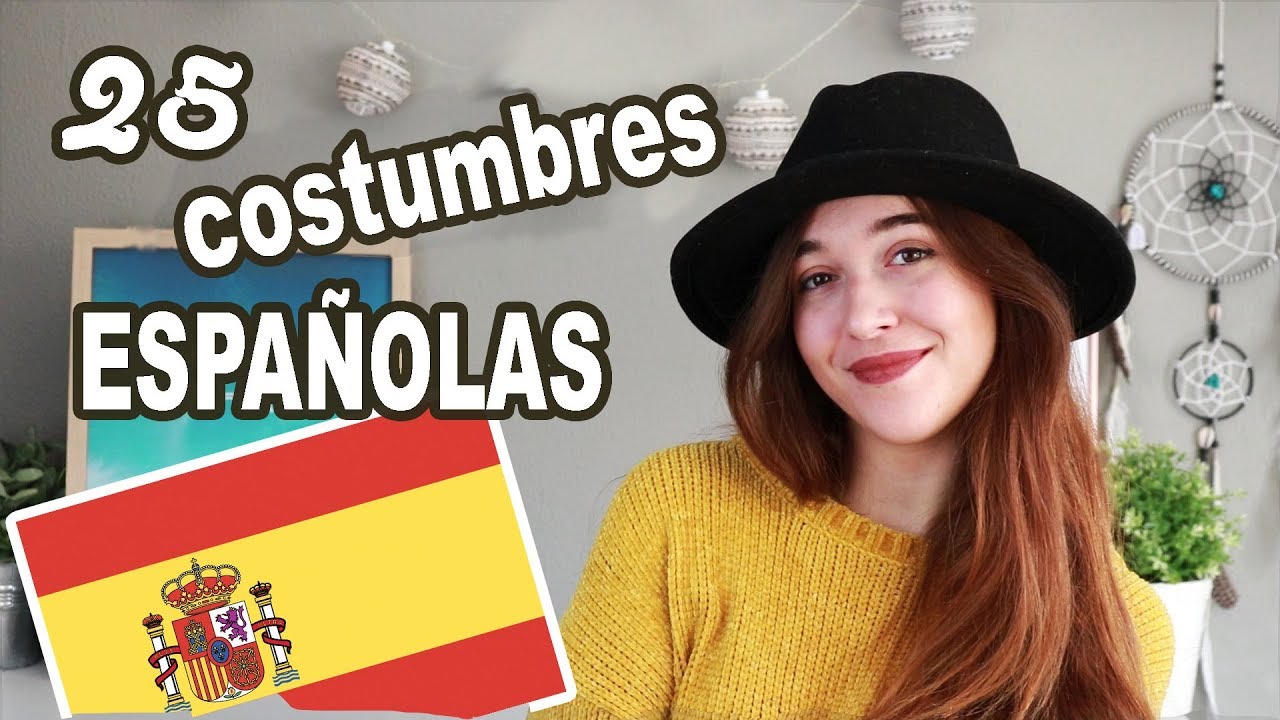 25 COSTUMBRES ESPAÑOLAS| Atrapatusueño