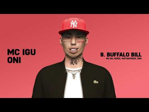 9. MC IGU - BUFALO BILL [Prod. Dimi x MATHINVOKER] ft. Derek | ONI