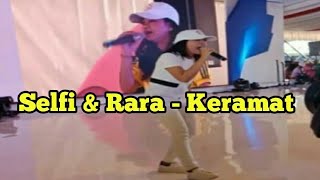 Download lagu Selfi dan Rara Menyanyikan Lagu Keramat mp3 Download lagu Selfi dan Rara Menyanyikan Lagu Keramat mp3
