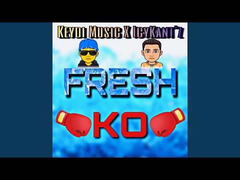 Fresh KO