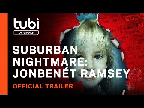 Suburban Nightmare: JonBenét Ramsey