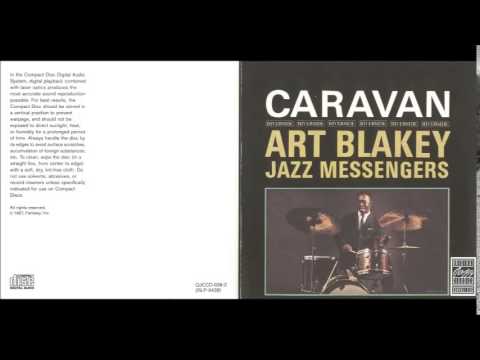 Caravan by Art Blakey and the Jazz Messengers