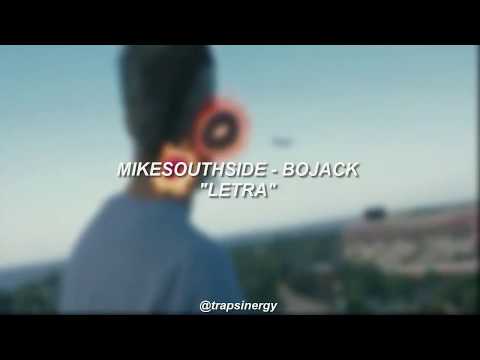 MIKE SOUTHSIDE - BOJACK prod Marvin Cruz (Official Video) | "LETRA"
