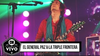 El General Paz & La Triple Frontera (En vivo) - Show completo - CM Vivo 2015