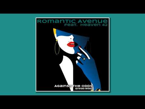 Romantic Avenue ft Heaven42 - Against The Odds