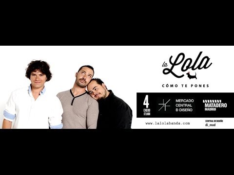 La Lola en directo desde Madrid // 4 enero 2014