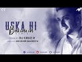 Uska Hi Banana Remix DJ Cruz R Visuals By Abhishek Baderiya