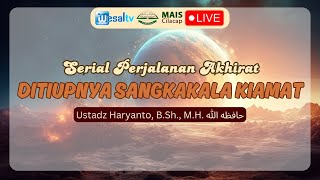 Download lagu 🔴 DITIUPNYA SANGKAKALA KIAMAT (Serial Perjalanan Akhirat) - Ustadz Haryanto, B.Sh., M.H. حافظه الله mp3