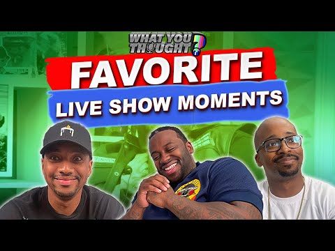 What You Thought Live Show Favorite Moments | The Funniest Podcast On The Planet
