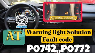 Mazda At warning,P0742 Torque converter clutch stuck on,P0772 Shift solenoid E stuck on solution.