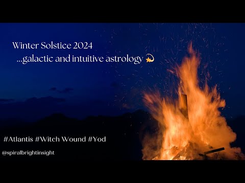 Solstice 2024 | Atlantis, The Witch Wound and Wisdom Rising