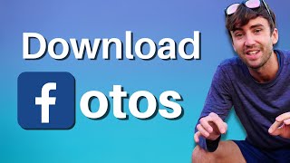 How to Download All Your Facebook Photos (even pictures you