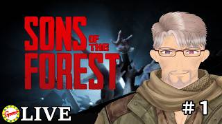 再び森へ【Sons Of The Forest】#1