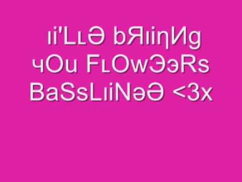 I'll Bring You Flowers Basslinee..x