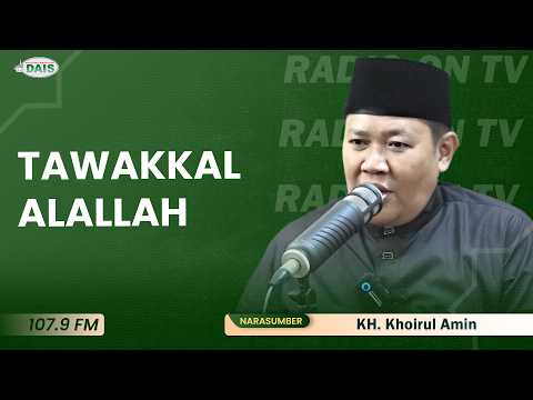 Cabang Iman ke 13 TAWAKKAL ALALLAH | KH. Khoirul Amin, S.Ag. AH | Kitab Qoomi'uttughyan