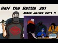Episode 301 Duel In The Devils Cauldron Review MASS Device Part 4