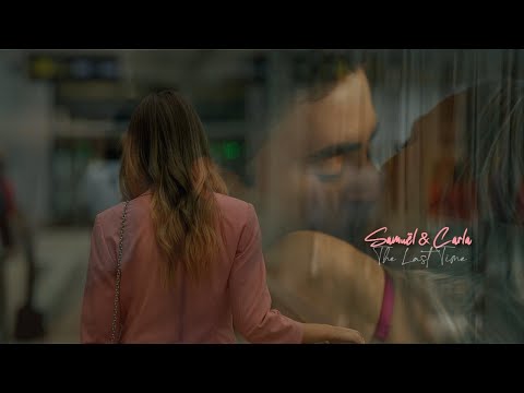 Carla & Samuël - The Last Time