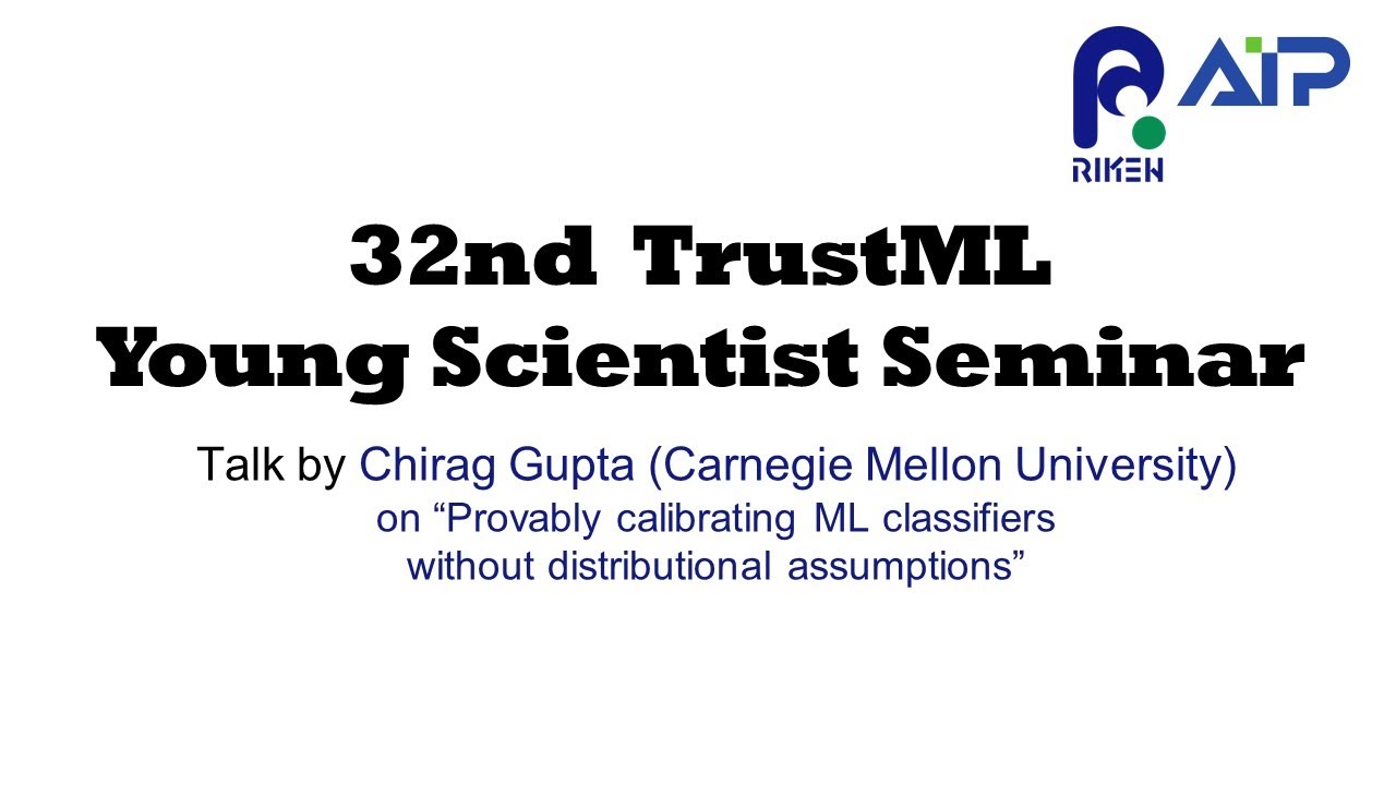 TrustML Young Scientist Seminar #32 20220916 thumbnails