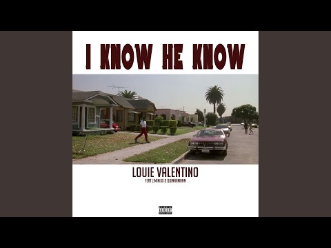 I Know He Know (feat. J.Minixx & Quinnamann)