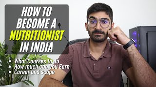 How to Become a Nutritionist in India?