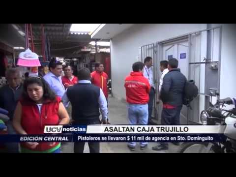 Asaltan Caja Trujillo y se llevan 11 mil soles