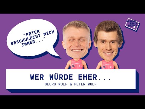 Georg & Peter Wolf | Wer würde eher... | German Beach Trophy