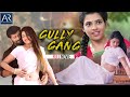 Gully Gang Telugu Full Movie Shivanya Sudhiksha Sameer Datta Bhumika AR Entertainments