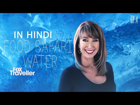 Food Safari Water in Hindi | Episode 4 – Raw (Fox life /fox Traveller /Sbs food)