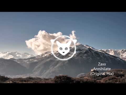 Zaxx - Annihilate (Original Mix)
