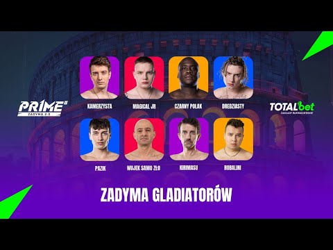 ZADYMA #4 | PRIME 8 ⚡️: ZADYMA GLADIATORÓW