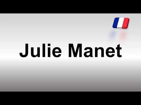 How to Pronounce Julie Manet
