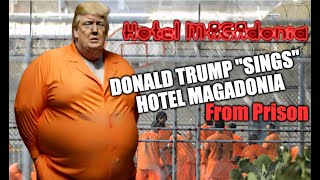 Donald Trump Sings  Hotel Magadonia  (An AI Parody