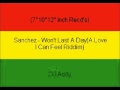 Sanchez - Won't Last A Day(A Love I Can Feel Riddim)