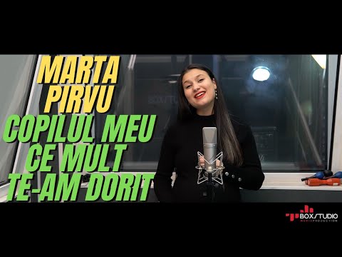 Marta Pirvu - Copilul meu ce mult te-am dorit (Studio Cover)