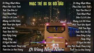BossaNova   Rumba Nhạc Trẻ 7x 8x 9x Chọn Lọc Hay Nhất Mọi Thời Đại   Dĩ Vãng Nhạt Nhòa, Phai Dấu Cuộ