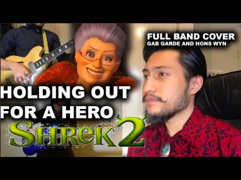 Holding Out For A Hero (Bonnie Tyler/Jennifer Saunders/Shrek 2) - Cover by Gab Garde and Hons Wyn