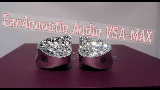 EarAcoustic Audio VSA MAX