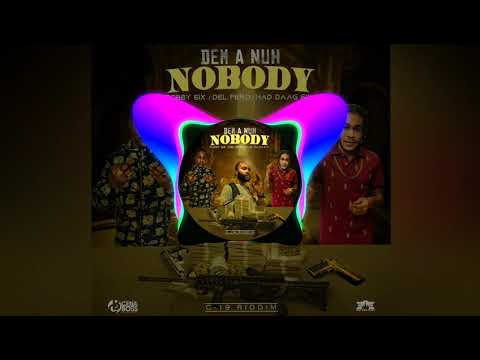 BOBBY 6IX x DEL PERO x MAD DAAG6IX - Dem A Nuh Nobody ( Official Audio)