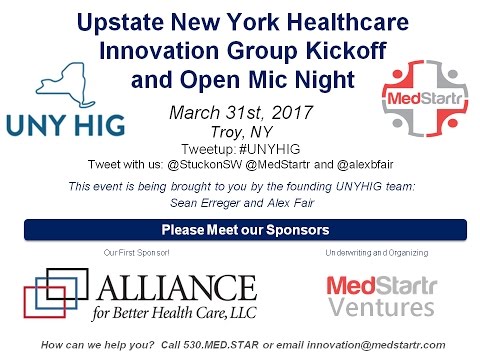 Upstate New York Healthcare Innovation Group - Kickoff and Open Mic Nite