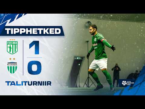 Taliturniir 2026: Tallinna FC Flora - Tallinna FCI Levadia 1:0 (14.02.2026)