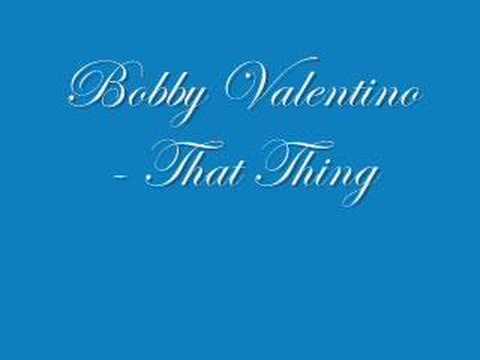 Bobby Valentino - That Thing