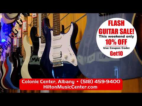Hilton Music Center - 10% off Guitars Weekend Flash Sale