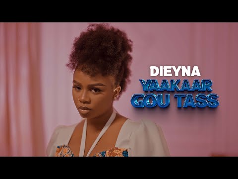 Dieyna - Yaakaar Gou Tass (Clip Officiel)