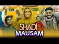 Shadi Ka Mausam | Himanshu Singh Bihar