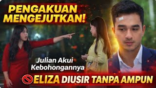 Download lagu Pengakuan Mengejutkan! Julian Akui Dampak Kebohongannya, Lidya Usir Eliza Tanpa Ampun mp3