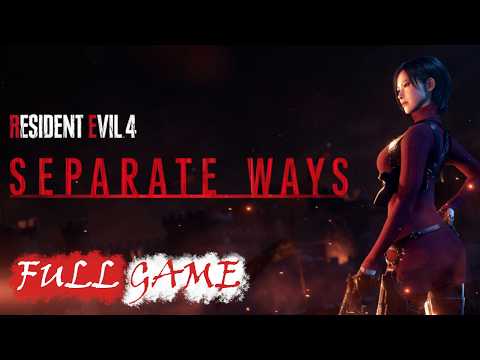 RESIDENT EVIL 4 REMAKE Separate Ways DLC Gameplay Walkthrough FULL GAME [4K 60FPS] - No Commentary