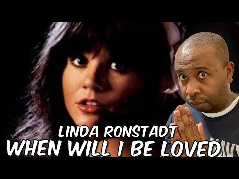 First Time Hearing | Linda Ronstadt - When Will I Be Loved Reaction