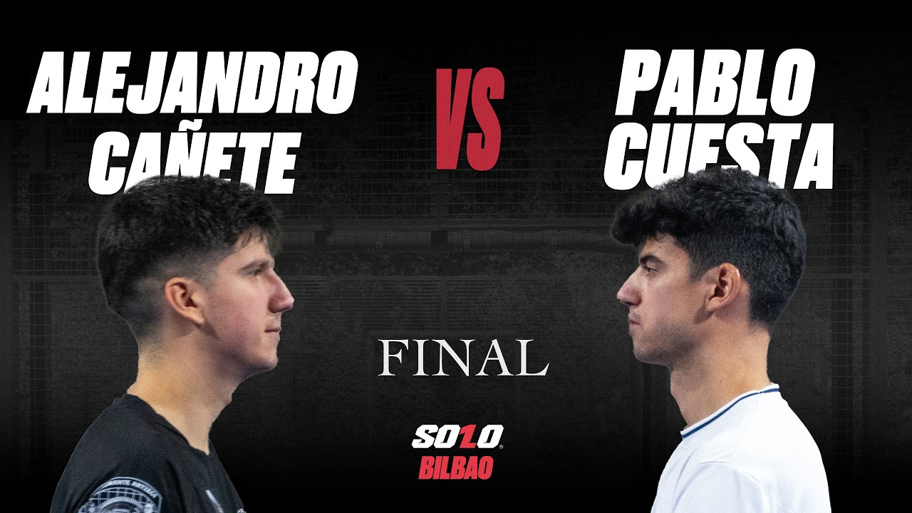 Final Open 02 Bilbao — Pablo Cuesta vs Alejandro Cañete, segunda chaqueta roja del SOLO Padel Tour