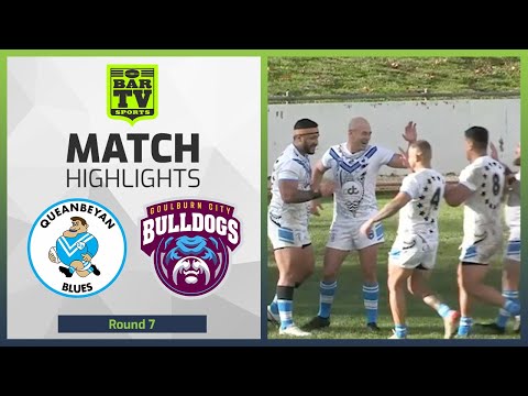 Queanbeyan Blues v Goulburn City Bulldogs - Round 7 Highlights | Canberra Region Rugby League 2022